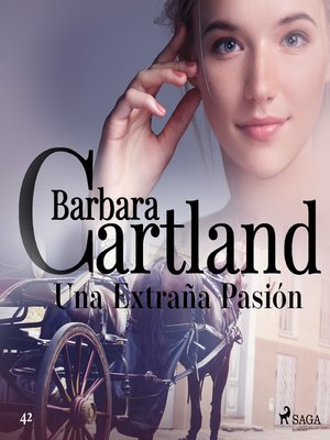cover image of Una Extraña Pasión (La Colección Eterna de Barbara Cartland 42)